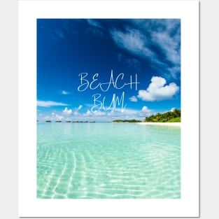 Beach bum - stunning beach scenery tshirt Posters and Art